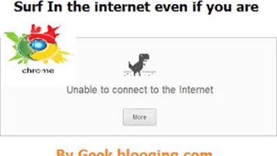 بالفيديو.. طريقة تصفح المواقع على جوجل كروم دون إنترنت