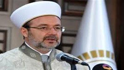 مفتي تركيا يزعم: جماعة «كولن» على صلة بـ«السيسي» و«علي جمعة»