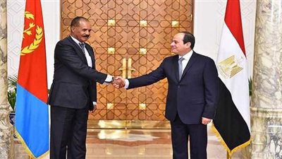 10 معلومات عن العلاقات المصرية الإريترية تزامنا مع قمة السيسي وأفورقي