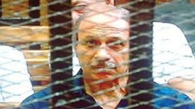 النيابة: مدة حبس العادلى لم تنقض وسنقدم مذكرة بذلك