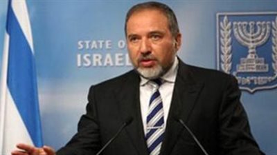 ليبرمان: إسرائيل ليس لها أى دور فيما يحدث فى مصر