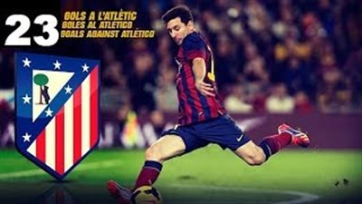 بالفيديو.. 25 هدفا لـ«ميسي» في شباك أتليتكو قبل موقعة الأبطال