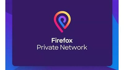 على أنظمة Windows وiOS وAndroid.. إطلاق خدمة Mozilla VPN في 6 دول
