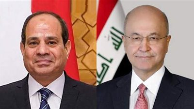 10 معلومات عن تطور العلاقات المصرية العراقية تزامنا مع مكالمات السيسي وقادة بغداد
