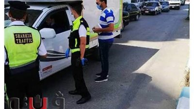 تغريم ٧٦ سائقا لعدم الالتزام بارتداء الكمامات بالشرقية