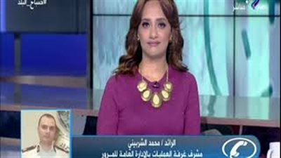 «المرور» تكشف حالة الطرق والمحاور في القاهرة (فيديو)