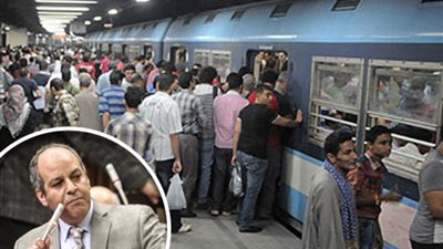 برلماني عن زيادة تذاكر المترو: وزير النقل عديم الرؤية ويتعامل كموظف