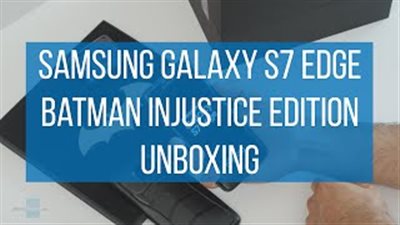 شاهد الفيديو الأول لنسخة باتمان لهاتف جالاكسي S7 Edge