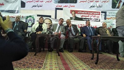 المراغي: خارطة طريق بالمواقع العمالية لدعم السيسي (صور)