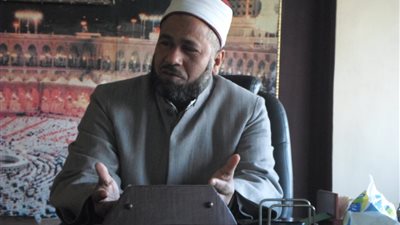 شعبان: الصوفية والسلفية المتشددة استغلت زوايا الأوقاف لنشر الفكر المتطرف