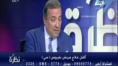 أستاذ أمراض كبد: تجار الأعشاب وراء حملات تشوية علاج فيروس سي