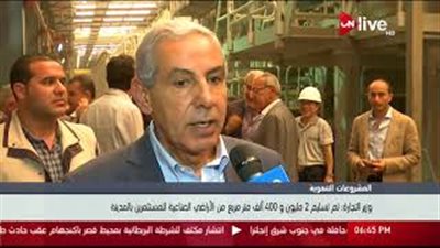 طارق قابيل: تسليم 2.4 مليون متر من الأراضي الصناعية للمستثمرين