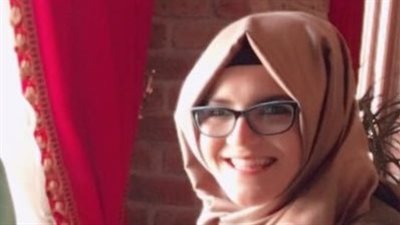 عاشت في مصر ومقربة لأردوغان.. 5 معلومات عن خطيبة «جمال خاشقجي»