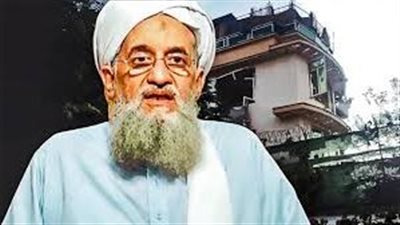ذكرى تصفية أيمن الظواهري، هكذا تمكنت أمريكا من القضاء عليه بعد سنوات من المطاردة 