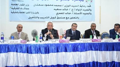 وزير القوى العاملة: مبادرة «مصر أمانة بين إيديك» تهدف لرفع الوعي