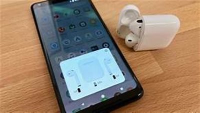 تعرف على استخدام سماعات «Airpods» مع أجهزة الأندرويد