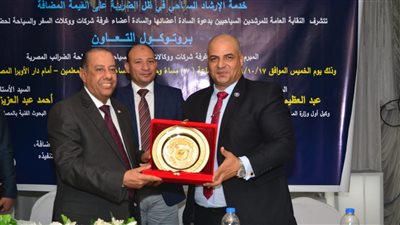 الضرائب: انتهاء مشكلة المرشدين السياحيين مع مصلحة الضرائب بإبرام بروتوكول التعاون