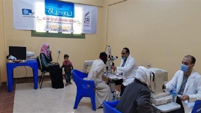 مستجدات المبادرة الرئاسية «نور حياة».. قوافل طبية في 5 محافظات