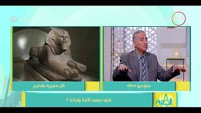 كبير الأثريين: «الدولة لا تمتلك وسائل تأمينية لحماية الآثار» (فيديو)