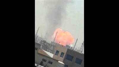 بالفيديو.. لحظة انفجار مصفاة «الشعيبة» النفطية بالكويت