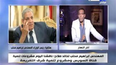 بالفيديو..«محلب»: الانتهاء من إنشاء العاصمة الإدارية خلال عامين