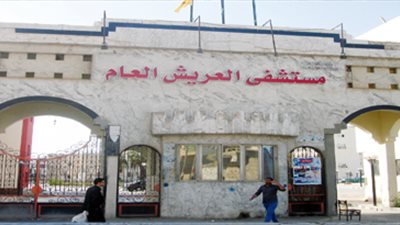 مستشفى العريش تستقبل سيدة مصابة برصاص مسلحين مجهولين