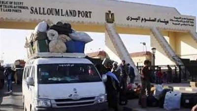 تداعيات أمنية بين أفراد الأمن والأهالى بمنفذ السلوم الحدودى