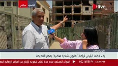 رئيس حي مصر القديمة: العقارات المخالفة تبنى في وقت سريع للغاية