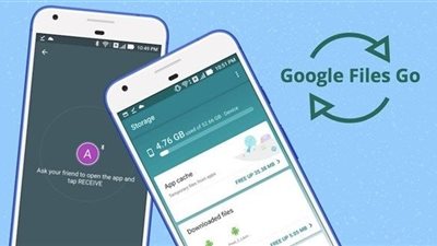 «Files Go» أكثر من مجرد تطبيق لمشاركة الملفات بهواتف أندرويد
