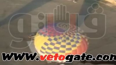 بالفيديو.. الطيران المدنى يتولى الإشراف على إقلاع وهبوط البالون الطائر بالأقصر