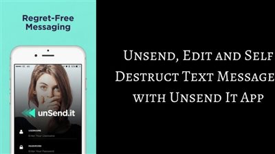 «Unsend» تطبيق للدردشة بمزايا تأمينية جديدة