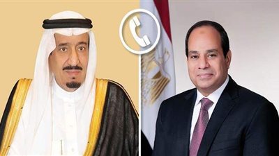 الرئيس السيسي والملك سلمان يتبادلان التنهئة بمناسبة عيد الفطر.. هاتفياً