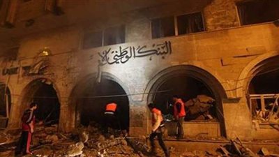 الاحتلال الإسرائيلي يدمر بنك الانتاج الوطني في غزه