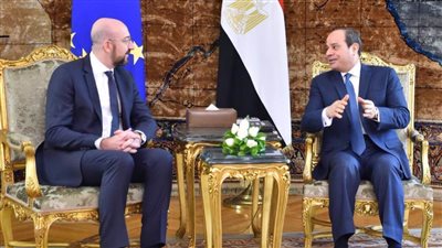 تفاصيل لقاء السيسي ورئيس المجلس الأوروبي.. يتوافقان على ضرورة تسوية الأزمة الليبية سياسياً.. والحد من التدخلات الخارجية