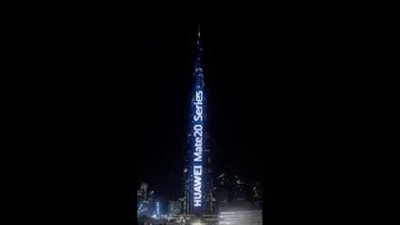 «هواوي» تعرض مزايا Mate 20 الجديدة على برج خليفة بدبي