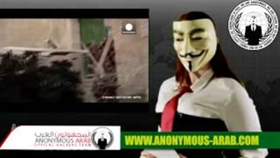 بالفيديو.. «الأنونيموس» تستهدف «إسرائيل» بحرب إلكترونية ضخمة