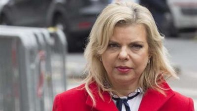 «زوجة العقرب».. نتنياهو يطلق العنان لـ «سارة» لقيادة الحراك الصهيوني