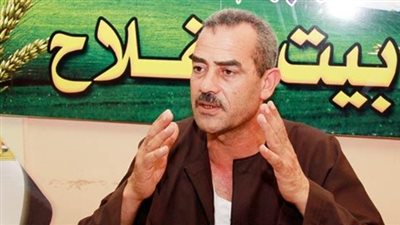 نقيب الفلاحين: المسئولون لا يضعون المزارعين في اعتبارهم