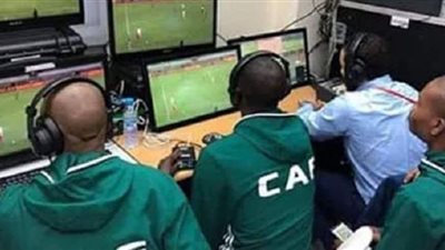 عصام عبد الفتاح: كاف يدرس الاعتماد على الفار بالأدوار التمهيدية لبطولات أفريقيا