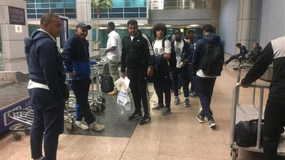 بعثة المصري تصل مطار القاهرة بعد توديعه الكونفدرالية الأفريقية