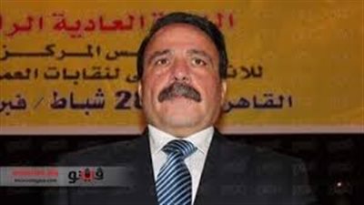 المراغي يؤكد حرية التنظيمات النقابية في التعبير عن آرائها بشأن 30 يونيو