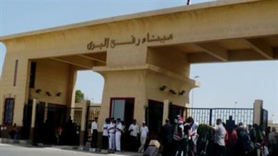 استئناف العمل بميناء رفح حتى إشعار آخر