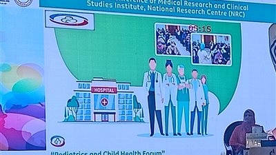 القومي للبحوث ينظم المؤتمر السنوي لشعبة البحوث الطبية عن صحة الطفل 