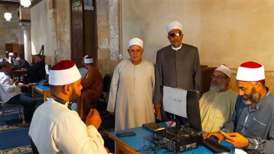 استمرار اختبارات محفظي القرآن الكريم بالرواق الأزهري