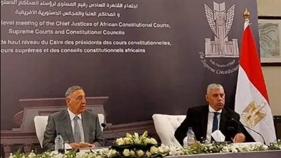 تفاصيل الاجتماع السادس لرؤساء المحاكم الدستورية الأفريقية