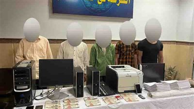 ضبط تشكيل عصابي تخصص في تزوير العملات الوطنية وترويجها بالبحيرة 