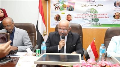 رئيس جامعة الزقازيق: نسعى لوضع حلول للمخاطر البيئية والصحية | صور 