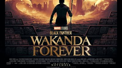 قبل طرحه بأيام.. ملصق دعائي جديد لفيلم مارفل Wakanda Forever