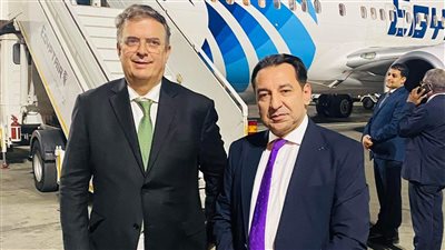 وزير خارجية المكسيك يصل للمشاركة في قمة المناخ COP27