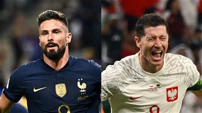 كأس العالم 2022.. تعرف على القيمة السوقية لفرنسا وبولندا قبل مباراة اليوم 